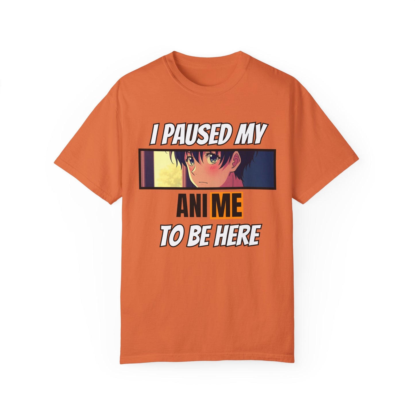 "I Paused My Anime to Be Here" Shirt – The Ultimate Fan Statement