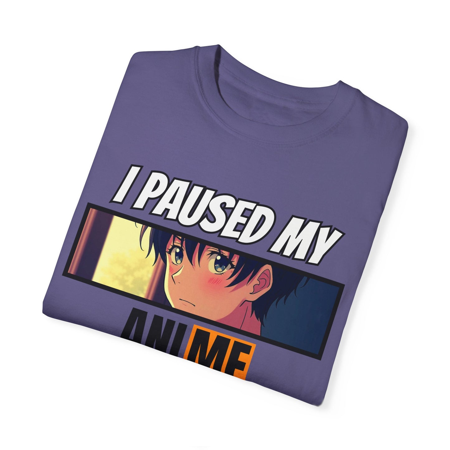 "I Paused My Anime to Be Here" Shirt – The Ultimate Fan Statement